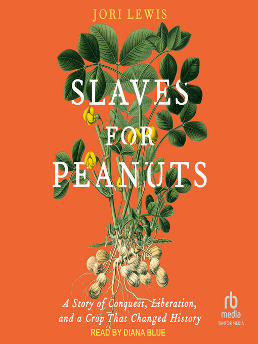 Title details for Slaves for Peanuts by Jori Lewis - Available